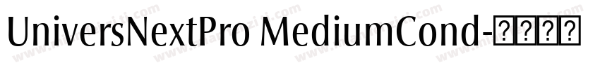 UniversNextPro MediumCond字体转换